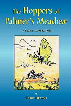 Paperback The Hoppers of Palmer's Meadow Book