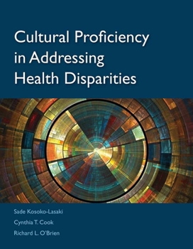 Paperback Cultural Proficiency in Addressing Health Disparities Book