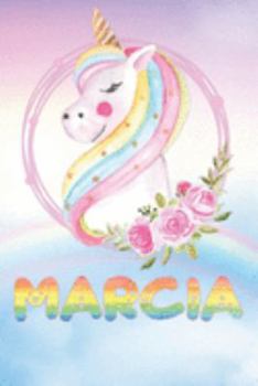 Paperback Marcia: Marcia's Unicorn Personal Custom Named Diary Planner Perpetual Calander Notebook Journal 6x9 Personalized Customized G Book