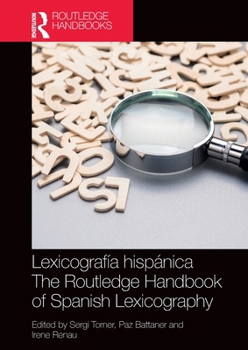 Paperback Lexicografía Hispánica / The Routledge Handbook of Spanish Lexicography Book