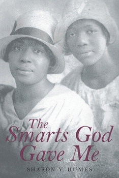 Paperback The Smarts God Gave Me Book