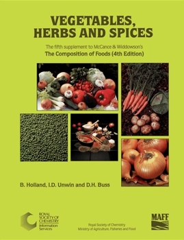 Paperback Vegetables, Herbs and Spices: Supplement to the Composition of Foods Book