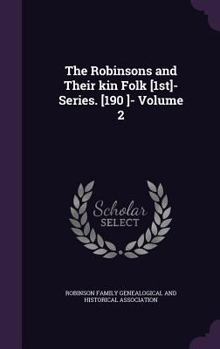 Hardcover The Robinsons and Their kin Folk [1st]- Series. [190 ]- Volume 2 Book