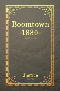 Paperback Boomtown 1880: Justice Book
