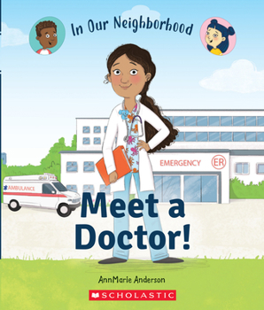 Hardcover Meet a Doctor! (in Our Neighborhood) Book