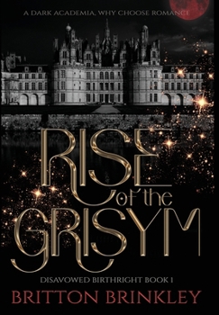Rise of the Grisym