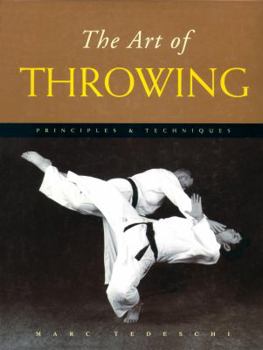 Hardcover The Art of Throwing: Principles & Techniques Book