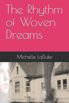 Paperback The Rhythm of Woven Dreams Book