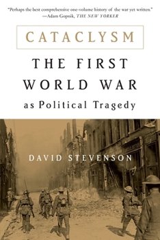Paperback Cataclysm: The First World War as Political Tragedy Book