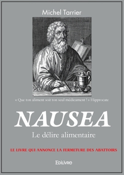 Paperback Nausea: Le délire alimentaire [French] Book