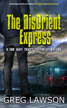 Paperback The DisOrient Express: One Way Ticket Book