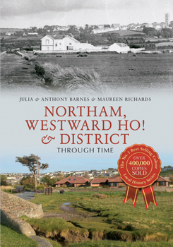 Paperback Northam, Westward Ho! & District Through Time Book