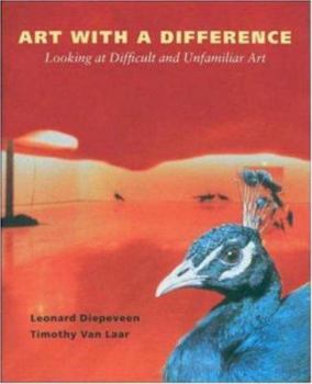 Paperback Art with a Difference: Looking at Difficult and Unfamiliar Art Book