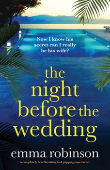 Paperback The Night Before the Wedding: A completely heartbreaking and gripping page-turner Book