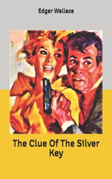 Paperback The Clue Of The Silver Key Book
