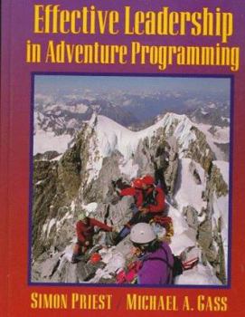 Hardcover Effective Leadership in Adventure Programming Book