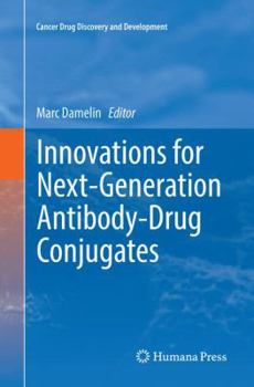 Paperback Innovations for Next-Generation Antibody-Drug Conjugates Book
