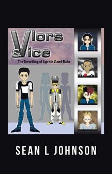 Paperback VLORs & VICE: The Unveiling of Agents Z and Rahz Book