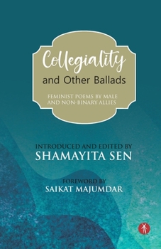 Paperback Collegiality and Other Ballads: feminist poems by male and non-binary allies Book