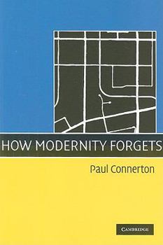 Paperback How Modernity Forgets Book