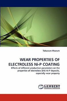 Paperback WEAR PROPERTIES OF ELECTROLESS Ni-P COATING Book