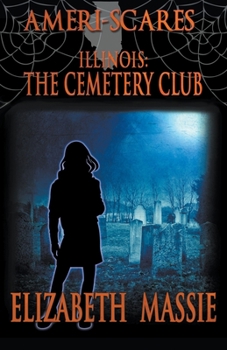 Paperback Ameri-Scares: Illinois: The Cemetery Club Book
