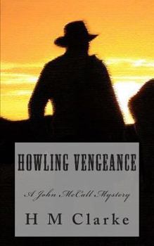 Paperback Howling Vengeance: A John McCall Mystery Book