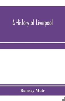 Paperback A history of Liverpool Book