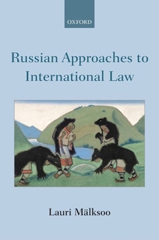 Hardcover Russian Approaches to International Law Book
