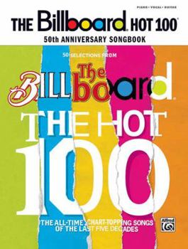 Paperback Billboard Magazine Hot 100 50th Anniversary Songbook: Piano/Vocal/Chords Book