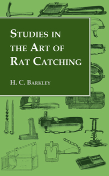 Studies in the Art of Rat-Catching