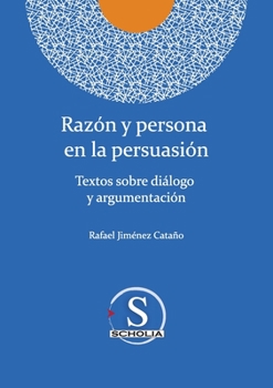 Paperback Razón y persona en la persuasión [Spanish] Book