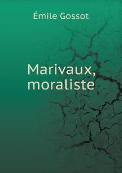 Paperback Marivaux, moraliste [French] Book