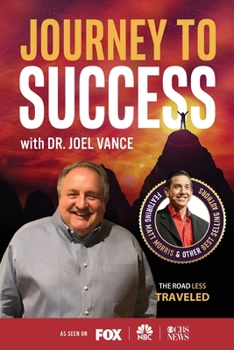 Paperback Journey to Success with Dr. Joel Vance Book