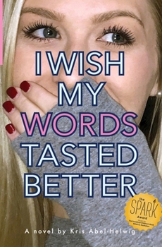 Paperback I Wish My Words Tasted Better Book
