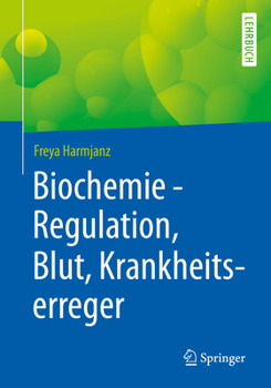 Paperback Biochemie - Regulation, Blut, Krankheitserreger [German] Book