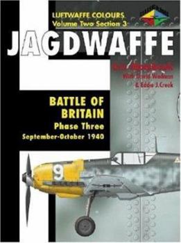 Jagdwaffe: Battle of Britain -Phase Three -Volume Two Section 3 (Luftwaffe Colours) - Book  of the Luftwaffe Colours