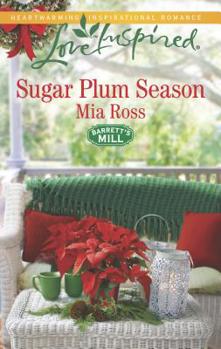 Sugar Plum Season - Book #2 of the Barrett's Mill