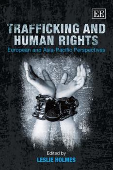 Paperback Trafficking and Human Rights: European and Asia-Pacific Perspectives Book