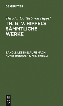 Hardcover Lebensläufe Nach Aufsteigender Linie. Theil 2 [German] Book