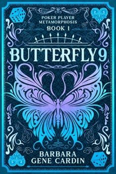 Paperback Butterfly9: Poker Player Metamorphosis Book 1 Book
