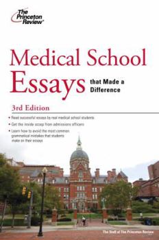 Paperback Medical School Essays that Made a Difference, 3rd Edition (Graduate School Admissions Guides) Book