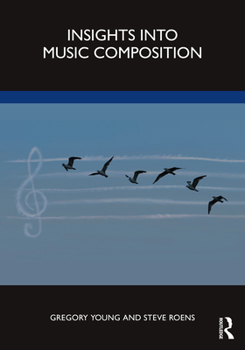 Paperback Insights into Music Composition Book