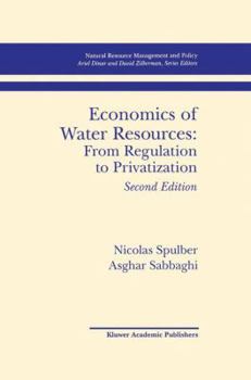 Paperback Economics of Water Resources: From Regulation to Privatization Book