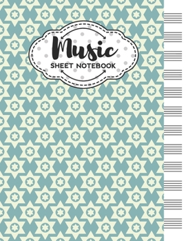 Paperback Music Sheet Notebook: Blank Staff Manuscript Paper with Unique Geometric Stars Themed Cover Design Book