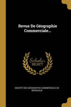 Paperback Revue De Géographie Commerciale... [French] Book