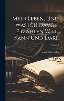 Hardcover Mein Leben, und was ich davon erzählen will, kann und darf; Volume 2 [German] Book