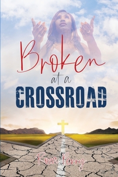 Paperback Broken at a Crossroad Book