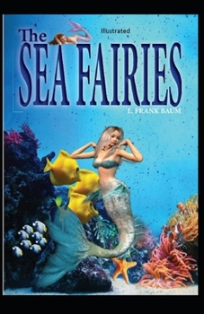 The Sea Fairies Illustrated