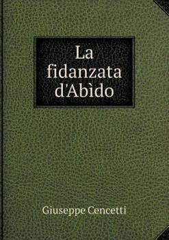 Paperback La fidanzata d'Ab?do [Italian] Book